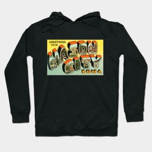 Greetings from Mason City, Iowa - Vintage Large Letter Postcard Hoodie